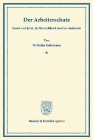 Knjiga Der Arbeiterschutz Wilhelm Kulemann