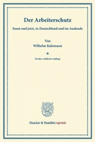 Knjiga Der Arbeiterschutz Wilhelm Kulemann