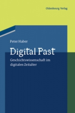 Kniha Digital Past Peter Haber
