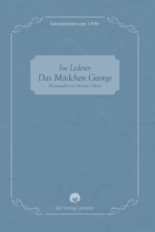 Könyv Das Mädchen George Joe Lederer