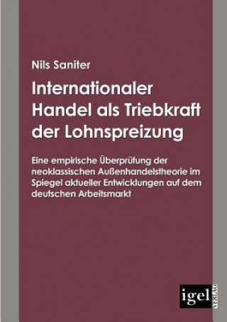 Carte Internationaler Handel als Triebkraft der Lohnspreizung Nils Saniter