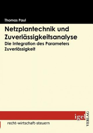 Βιβλίο Netzplantechnik und Zuverlassigkeitsanalyse Thomas Paul