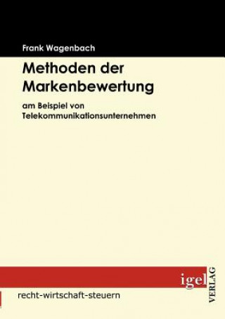 Kniha Methoden der Markenbewertung Frank Wagenbach