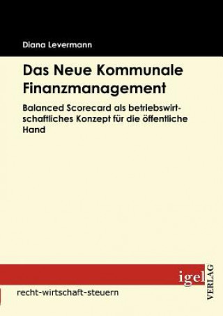 Kniha Neue Kommunale Finanzmanagement Diana Levermann