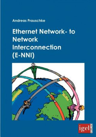 Książka Ethernet Network- to Network Interconnection (E-NNI) Andreas Prauschke