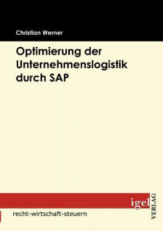 Book Optimierung der Unternehmenslogistik durch SAP Christian Werner