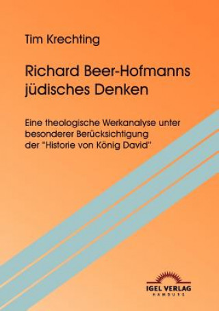 Libro Richard Beer-Hofmanns judisches Denken Tim Krechting