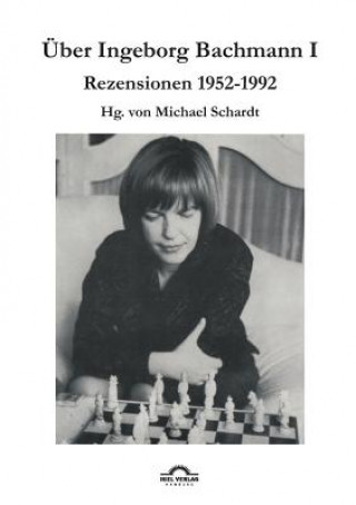 Kniha UEber Ingeborg Bachmann 1 Michael M. Schardt