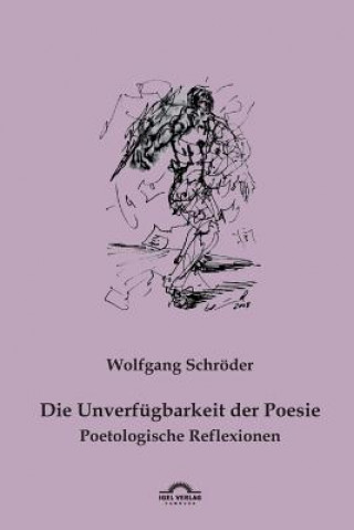 Carte Unverfugbarkeit der Poesie Wolfgang Schröder