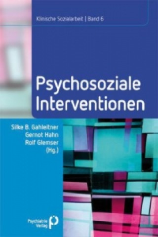 Kniha Psychosoziale Interventionen Silke B. Gahleitner