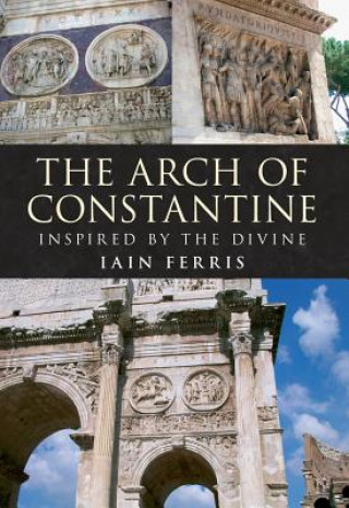Carte Arch of Constantine Iain Ferris