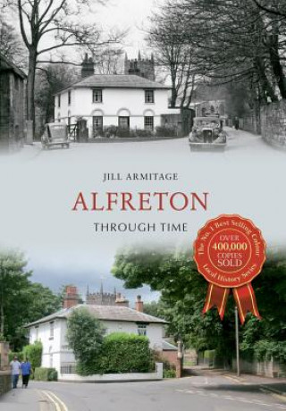 Könyv Alfreton Through Time Jill Armitage