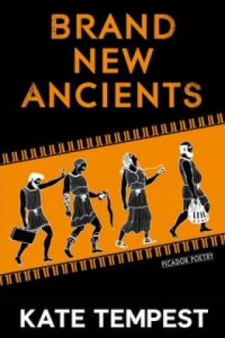 Buch Brand New Ancients Kate Tempest