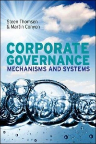 Könyv Corporate Governance: Mechanisms and Systems Steen Thomsen