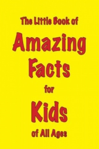 Βιβλίο Little Book of Amazing Facts for Kids of All Ages Martin Ellis