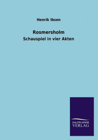Kniha Rosmersholm Henrik Ibsen