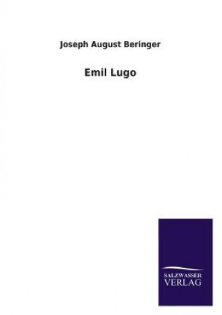 Buch Emil Lugo Joseph August Beringer