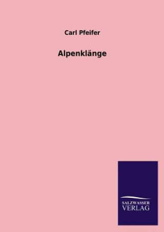 Buch Alpenklange arl Pfeifer