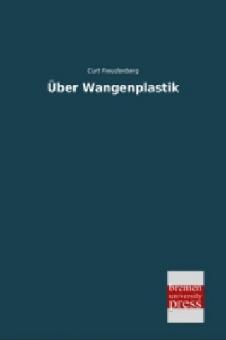 Könyv Über Wangenplastik Curt Freudenberg