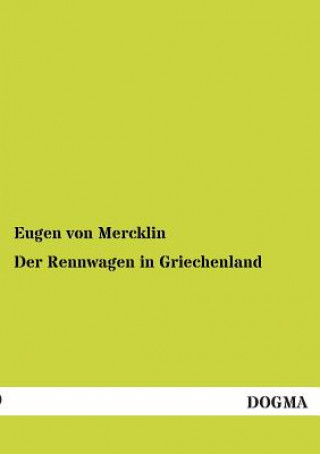 Kniha Rennwagen in Griechenland Eugen von Mercklin