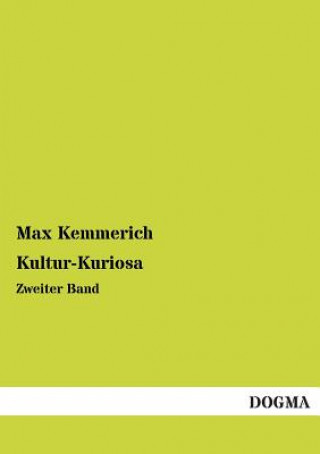 Buch Kultur-Kuriosa Max Kemmerich