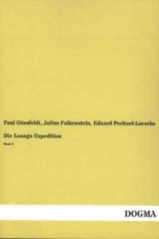 Kniha Die Loango Expedition. Bd.2 Paul Güssfeldt