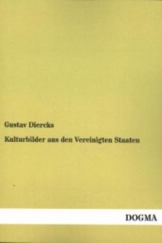 Carte Kulturbilder aus den Vereinigten Staaten Gustav Diercks