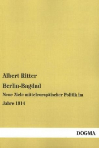 Książka Berlin-Bagdad Albert Ritter