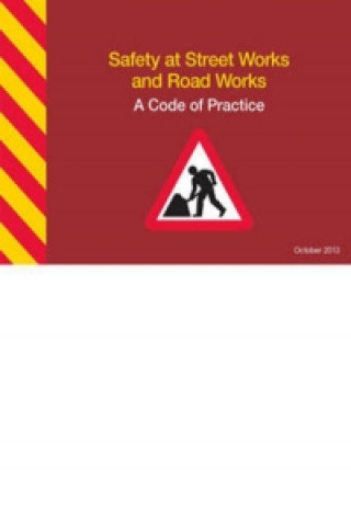 Book Safety at street works and road works Great Britain: Department for Transport