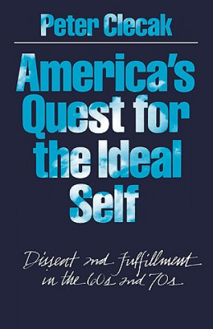 Kniha America's Quest for the Ideal Self Peter