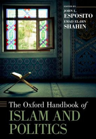 Könyv Oxford Handbook of Islam and Politics John L. Esposito