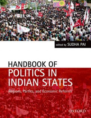 Kniha Handbook of Politics in Indian States Sudha Pai