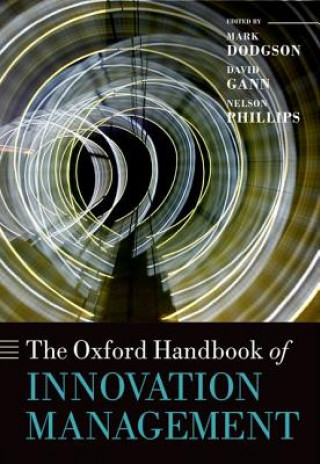 Knjiga Oxford Handbook of Innovation Management Mark Dodgson