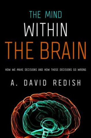 Книга Mind Within the Brain A David Redish