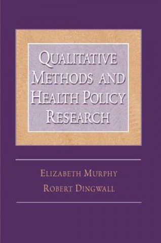 Carte Qualitative Methods and Health Policy Research Elizabeth Murphy