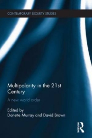 Kniha Multipolarity in the 21st Century Donette Murray