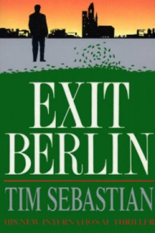 Livre Exit Berlin Tim Sebastian