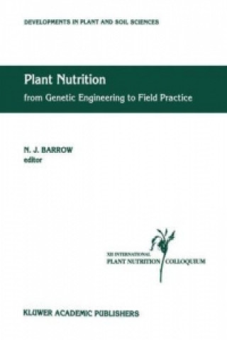 Könyv Plant Nutrition - from Genetic Engineering to Field Practice, 2 Teile J. Barrow