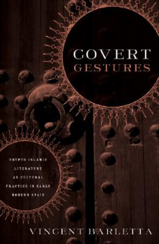 Knjiga Covert Gestures Vincent Barletta