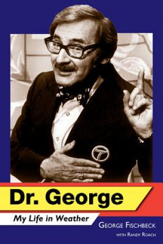 Kniha Dr. George George Fischbeck