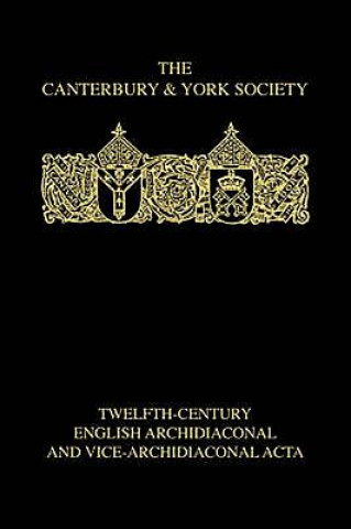 Knjiga Twelfth-Century English Archidiaconal and Vice-Archidiaconal Acta B