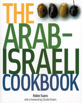 Könyv Arab-Israeli Cookbook Robin Soans