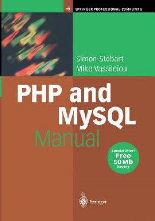 Könyv PHP and MySQL Manual Simon Stobart