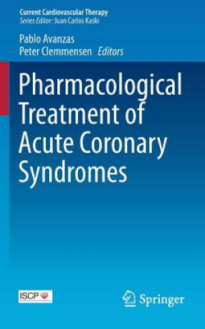 Carte Pharmacological Treatment of Acute Coronary Syndromes Pablo Avanzas