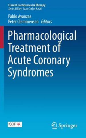 Libro Pharmacological Treatment of Acute Coronary Syndromes Pablo Avanzas