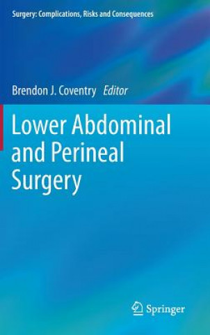 Kniha Lower Abdominal and Perineal Surgery Brendon J. Coventry