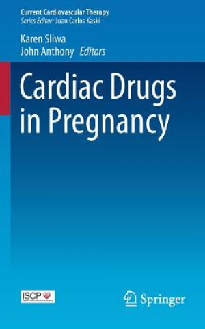 Kniha Cardiac Drugs in Pregnancy Karen Sliwa-Hähnle