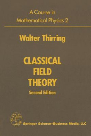 Kniha A Course in Mathematical Physics 2 Walter Thirring
