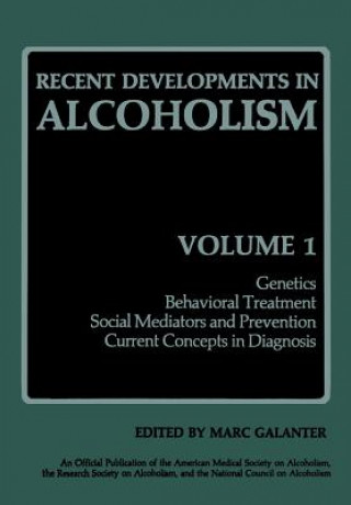 Carte Recent Developments in Alcoholism Marc Galanter