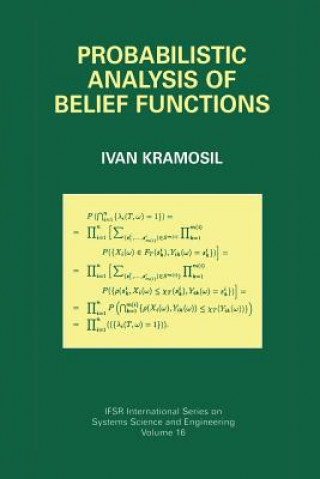 Książka Probabilistic Analysis of Belief Functions Ivan Kramosil